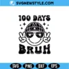 100 Days Bruh SVG