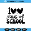 100 Days Heart SVG Digital Download | 100th Day of School Cut File 3 100 Days Heart SVG