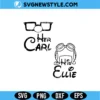 Her Carl His Ellie SVG