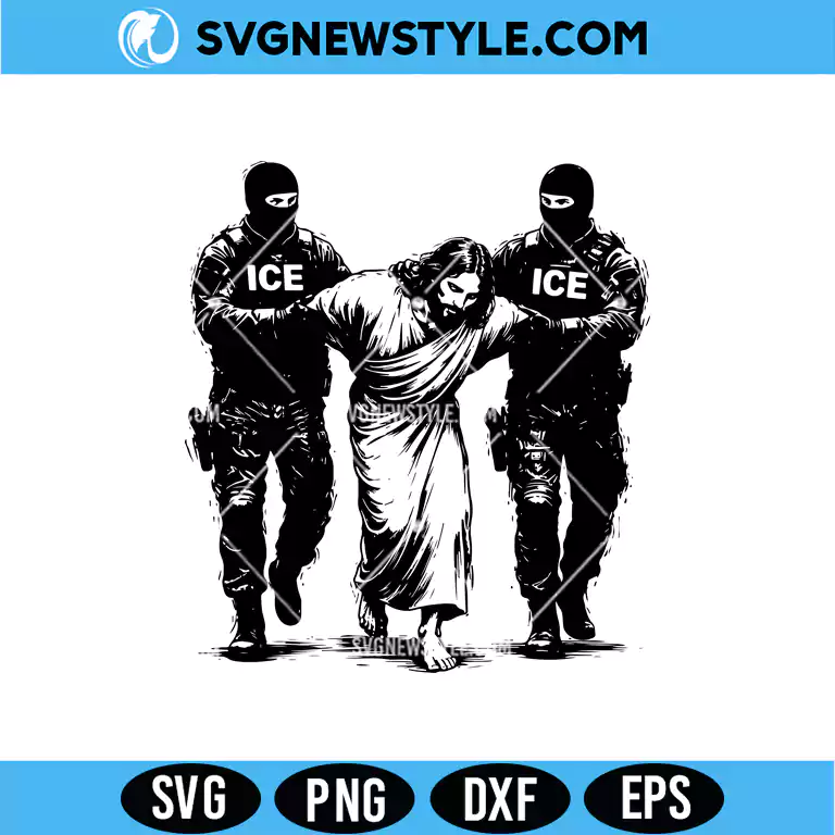 Jesus Arrested Anti-ICE Parody SVG | Political Humor Cut File for Cricut 1 Jesus Arrested Anti-ICE Parody SVG