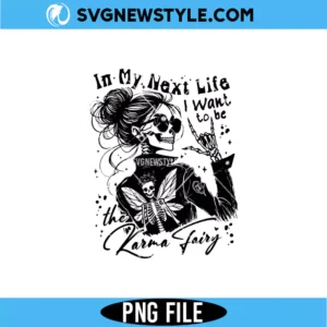 My Next Life Karma Fairy Snarky PNG