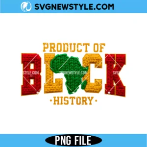 Product of Black History PNG