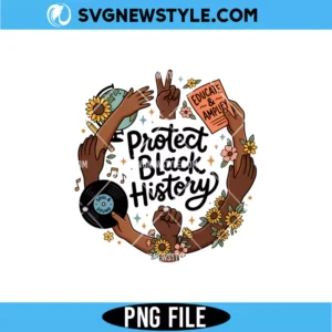 Protect Black History PNG