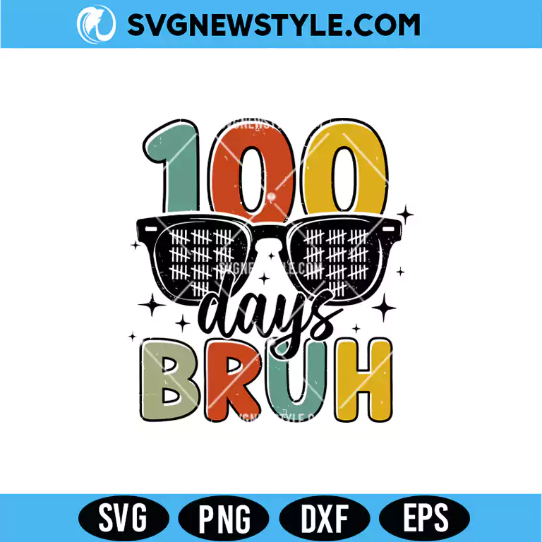 Retro 100 Days Bruh SVG Digital Download | Funny School Quote Cut File 1 Retro 100 Days Bruh SVG