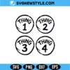 Thing 1 2 3 4 SVG Bundle Digital Download | Fun School Cut Files 3 Thing 1 2 3 4 SVG Bundle Digital Download