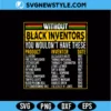 Without Black Inventors SVG
