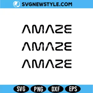 Amaze Amaze Amaze SVG