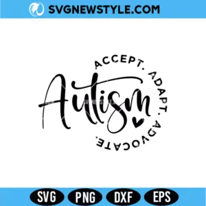 Autism Awareness Accept Adapt Advocate SVG