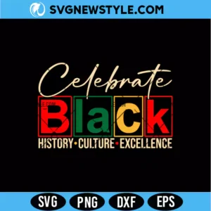 Celebrate Black History SVG Design
