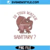 Is This Water Sanitary Elephant PNG Digital Download | High Resolution PNG 3 Is This Water Sanitary Elephant PNG