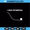 Dr Grace's I Had Potential Svg Digital Download | Scientist Spirit Cut File 2 Dr Grace's I Had Potential Svg