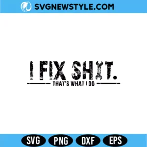 I Fix Shit SVG