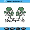 Shake Your Shamrocks Skeleton Hand SVG Digital Download | Lucky Cut File 2 Shake Your Shamrocks Skeleton Hand SVG