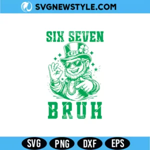 Six Seven Bruh Leprechaun SVG Digital Download | Lucky St Patrick Cut File