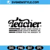 Teacher Funny Svg Digital Download | Teacher Appreciation Spirit Shirt Design 3 Teacher Funny Svg
