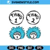 Thing 1 and Thing 2 Svg Bundle Digital Download | School Spirit SVG Cut Files 3 Thing 1 and Thing 2 Svg Bundle