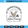 Chicken Raising and Jesus Praising SVG | Farmhouse Faith Cut File for Cricut 2 Chicken Raising and Jesus Praising SVG