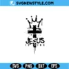 Jesus Is King Modern Christian SVG Png | Aesthetic Faith Cut File 3 Jesus Is King Modern Christian SVG Png