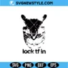 Lock TF In Cat SVG | Motivational Meme Cat Cut File for Cricut 2 Lock TF In Cat Svg