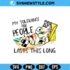 My Tolerance For People Lasts This Long SVG | Sassy Mood Cut File for Cricut 2 My Tolerance For People Lasts This Long SVG