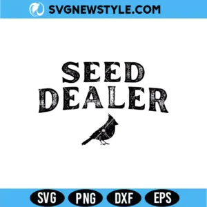 Seed Dealer SVG | Funny Farming & Agriculture Cut File for Cricut