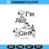 Snoopy I'm Just A Girl SVG Digital Download | Cute Dog SVG for Shirts & Tote Bags 2 Snoopy I'm Just A Girl SVG