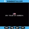 250 Years of Freedom Svg