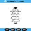 Behind You All Your Memories SVG | Graduation Class of 2026 Cut File 2 Behind You All Your Memories Svg