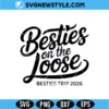 Besties on the Loose SVG | Retro Wavy Typography Cut File for Cricut 3 Besties on the Loose SVG