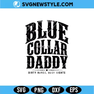 Blue Collar Daddy SVG