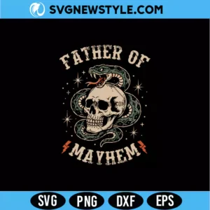 Father of Mayhem SVG
