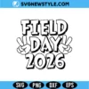 I'm Just Here For Sports Day 2026 SVG | Retro Field Day Student Teacher Shirt 2 I'm Just Here For Sports Day 2026 SVG