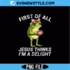First Of All Jesus Thinks Im A Delight Frog PNG | Retro Christian Humorous Toad Shirt 3 First Of All Jesus Thinks Im A Delight Frog PNG