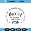 Girls Trip Cheaper Than Therapy 2026 SVG | Retro Vacation Cut File 3 Girls Trip Cheaper Than Therapy 2026 SVG