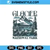 Glacier National Park SVG | Retro Mountain Nature Adventure Cut File 3 Glacier National Park SVG