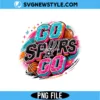 Go Spurs Go Vintage PNG Digital Download | Distressed Fan Shirt Graphic 2 Go Spurs Go Vintage PNG