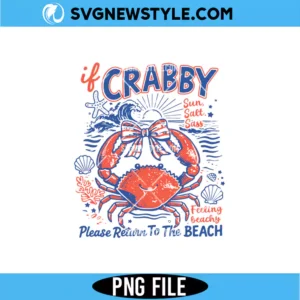 If Crabby Please Return to the Beach PNG