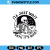I'll Just Wait Until It's Quiet Svg Digital Download | Retro Sarcastic Teacher Cut File 3 I'll Just Wait Until It's Quiet Svg