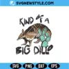 Kind Of A Big Dillo Armadillo SVG | Retro Sarcastic Southern Animal Shirt Design 3 Kind Of A Big Dillo Armadillo SVG