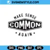 Make Sense Common Again SVG