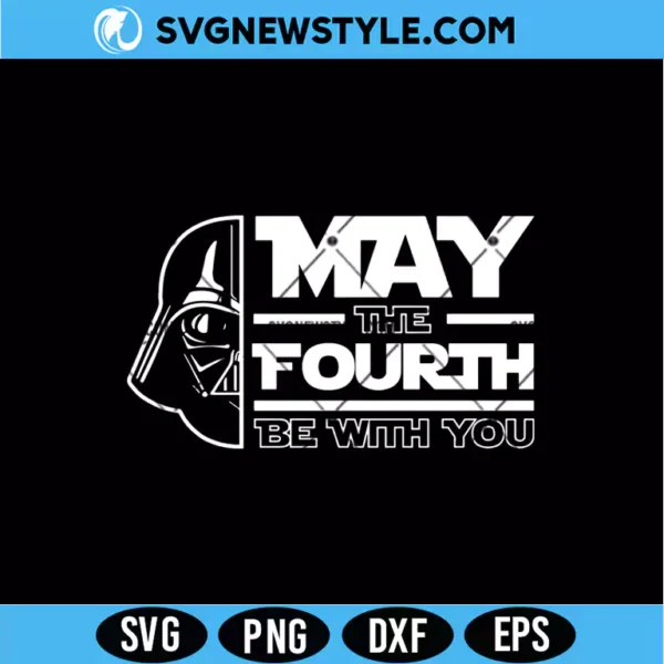 May The 4th Be With You Svg Png | Modern Star Wars Inspired Silhouette ...