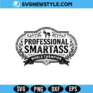 Smartass Funny Western SVG