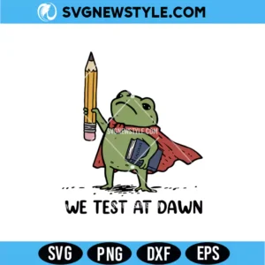 We Test At Dawn SVG