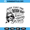 Take The Psycho Path SVG