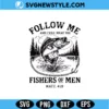 Fishers of Men Svg Png | Retro Religious Bible Verse Cut File Digital Download 3 Fishers of Men Svg Png
