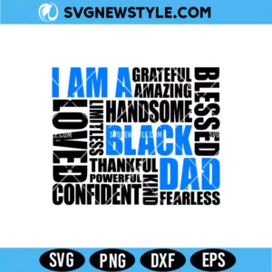I Am A Black Dad SVG PNG