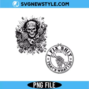 I Fix Shit Funny Dad PNG Bundle
