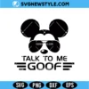 Talk To Me Goof Svg Png