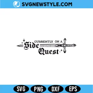 Funny Gaming Side Quest SVG Digital Download | Gamer Life Vinyl Cut File