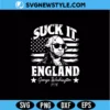 Suck It England Svg Patriotic 4th Of July Cut File Digital Download 3 Suck It England Svg